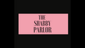 The Shabby Parlor
